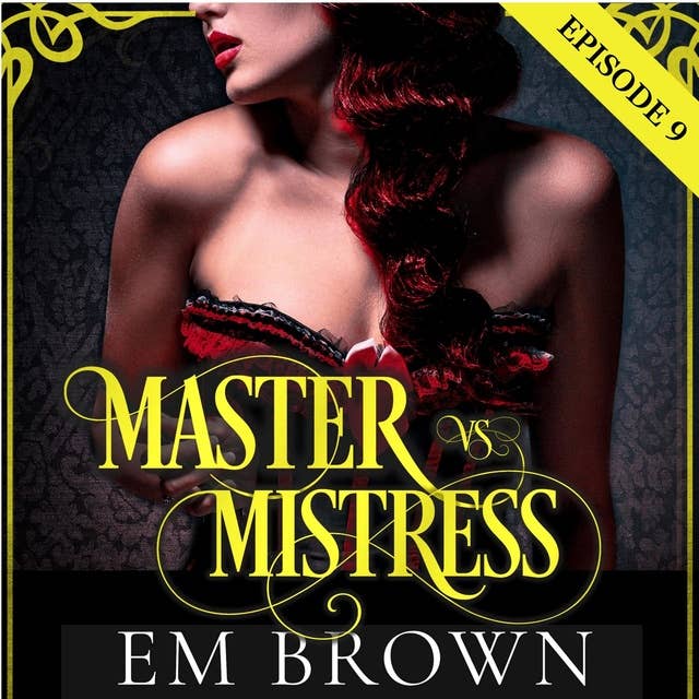 Master vs. Mistress: Episode 9