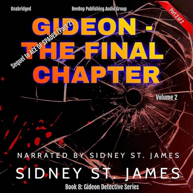 Gideon - The Final Chapter: Case of the Ace of Spades - Volume 2