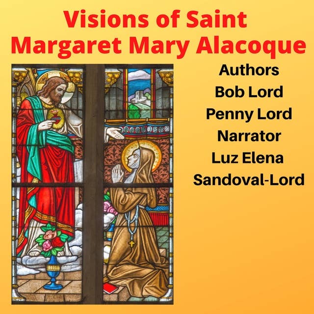 Visions of Saint Margaret Mary Alacoque