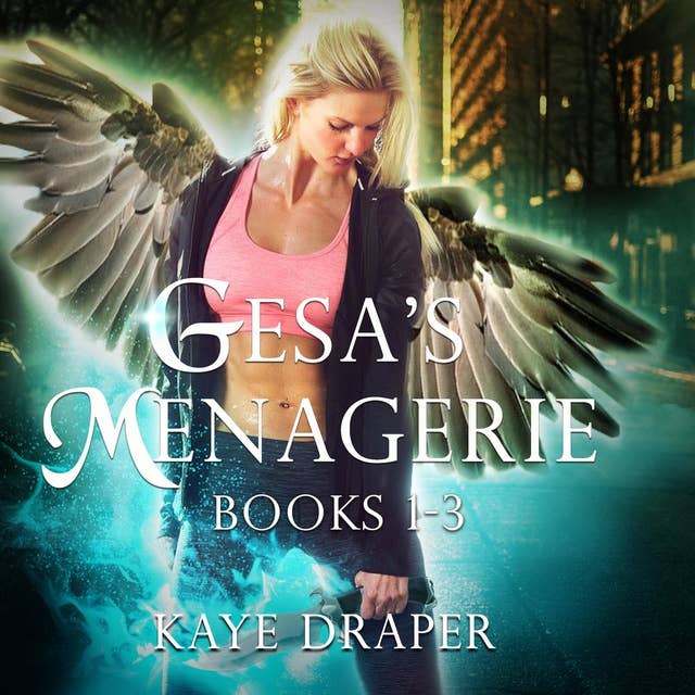 Gesa's Menagerie Box Set: Books 1-3