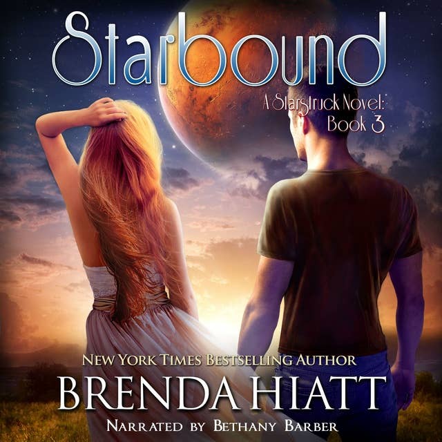 Starbound: A Starstruck Novel