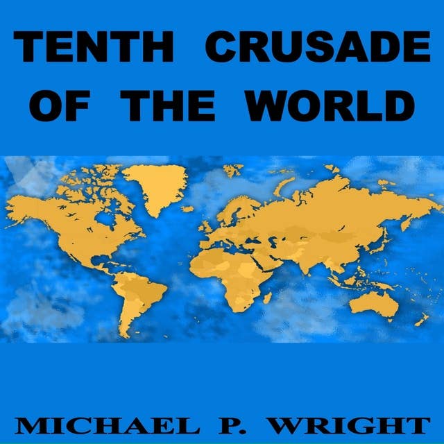 Tenth Crusade of The World