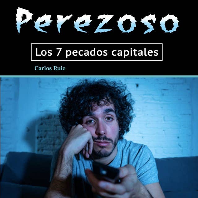 Perezoso: Los 7 pecados capitales (Spanish Edition)