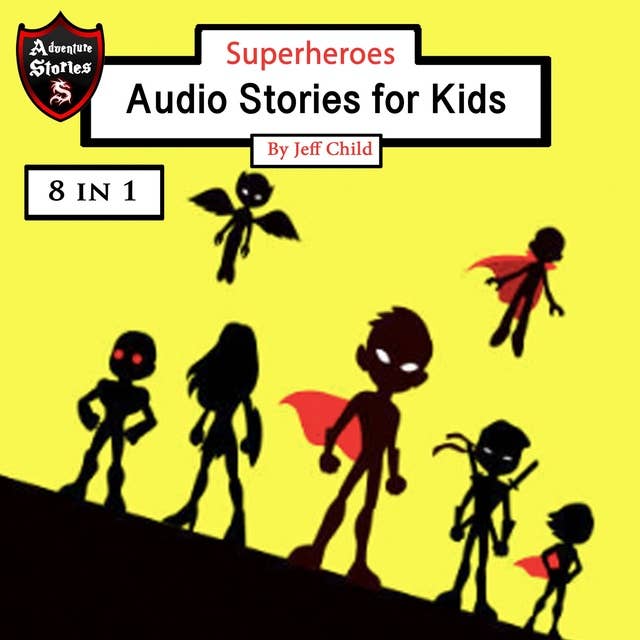 Superheroes: Audio Stories for Kids