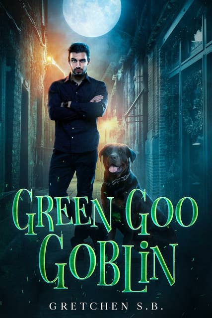 Green Goo Goblin: Jas Bond Book 1