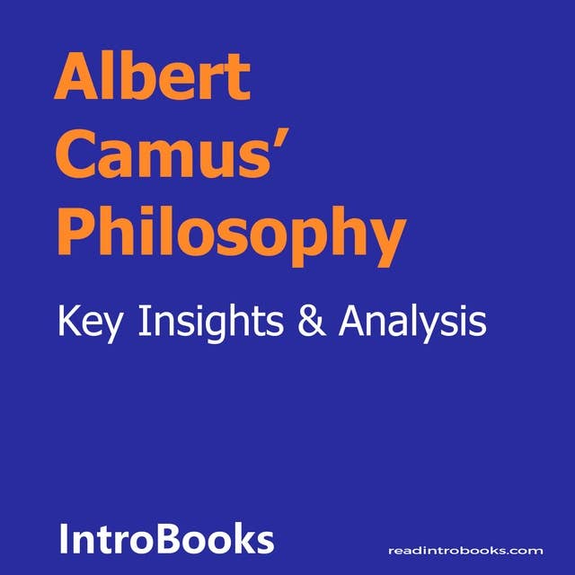 Albert Camus’ Philosophy