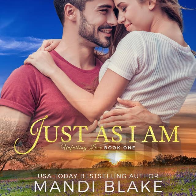 Just as I Am: A Small Town Christian Romance