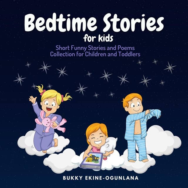 Bedtime Stories for Kids: Short Funny Stories and poems Collection for  Children and Toddlers