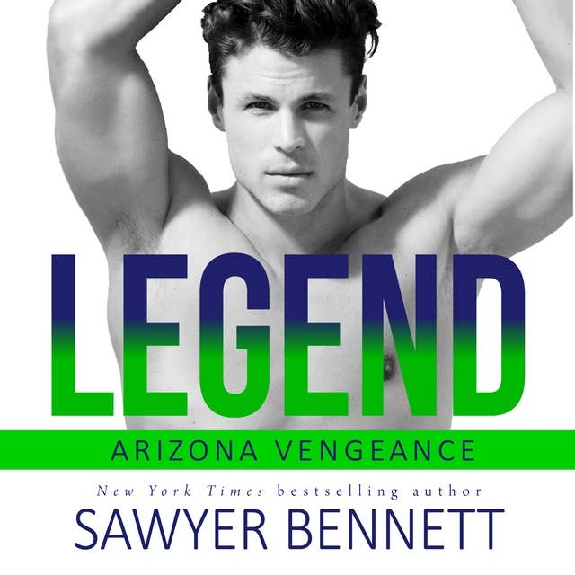 Legend: An Arizona Vengeance Novel
