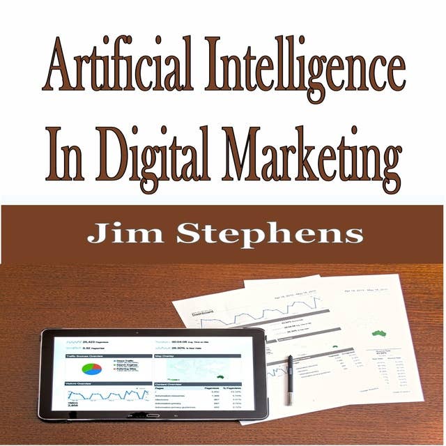 ​Artificial Intelligence In Digital Marketing
