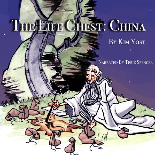 The Life Chest: China: Intrigue, Adventure, and Wisdom