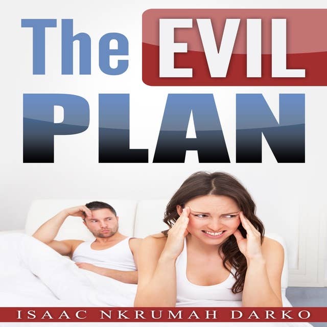 The Evil Plan