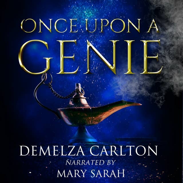 Once Upon a Genie: Three tales from the Romance a Medieval Fairytale series
