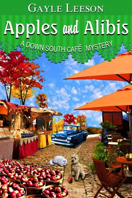 Apples and Alibis: A Down South Café Mystery