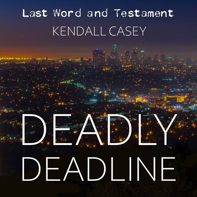 Deadly Deadline