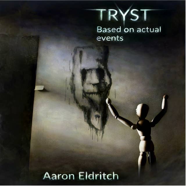 Tryst: Based on Actual Events