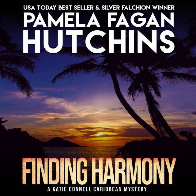 Finding Harmony (A Katie Connell Texas-to-Caribbean Mystery): A What Doesn't Kill You Romantic Mystery