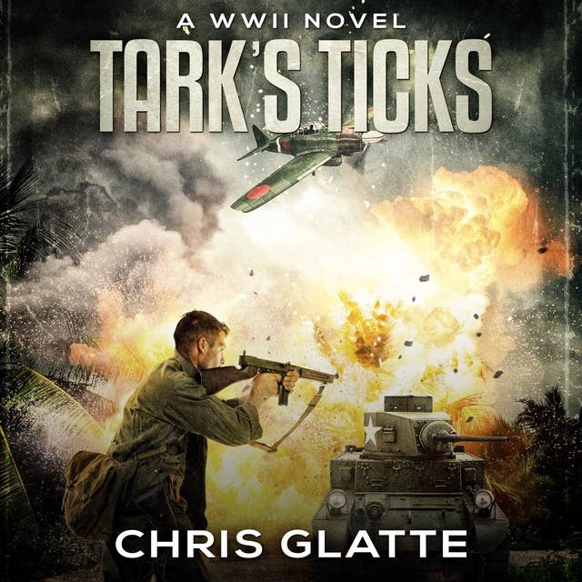 Tark's Ticks: A WWII Novel