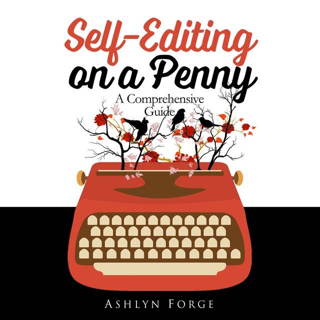 Self-Editing on a Penny: A Comprehensive Guide