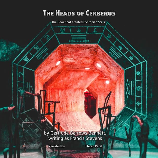 The Heads of Cerberus: The Book that Created Dystopian Sci Fi