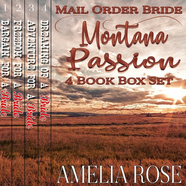 Mail Order Bride: Montana Passion Brides: 4 Book Box Set