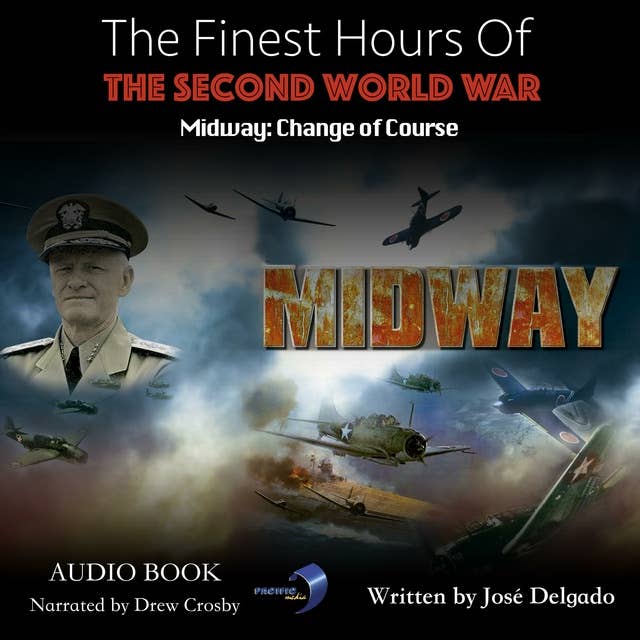 The Finest Hours of The Second World War: Midway: Change of Course