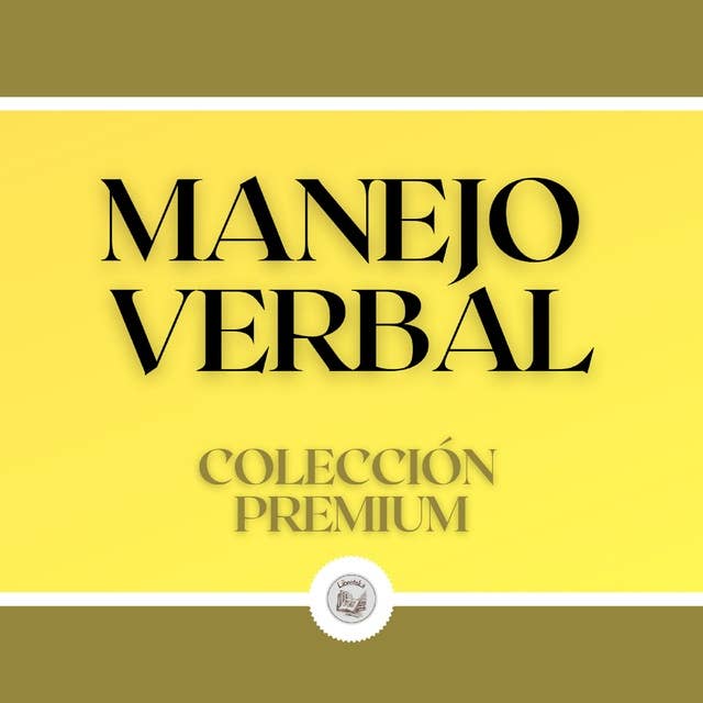 Manejo Verbal: Colección Premium (3 Libros)