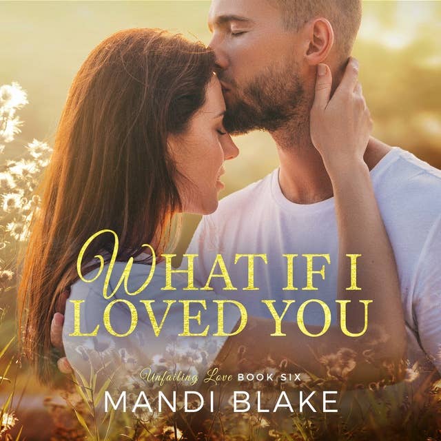 What if I Loved You: A Sweet Christian Romance