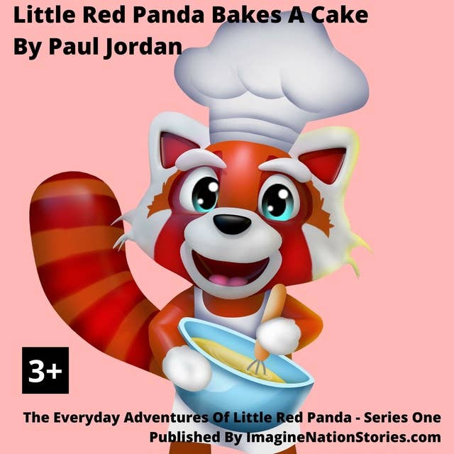 Little Red Panda Bakes A Cake