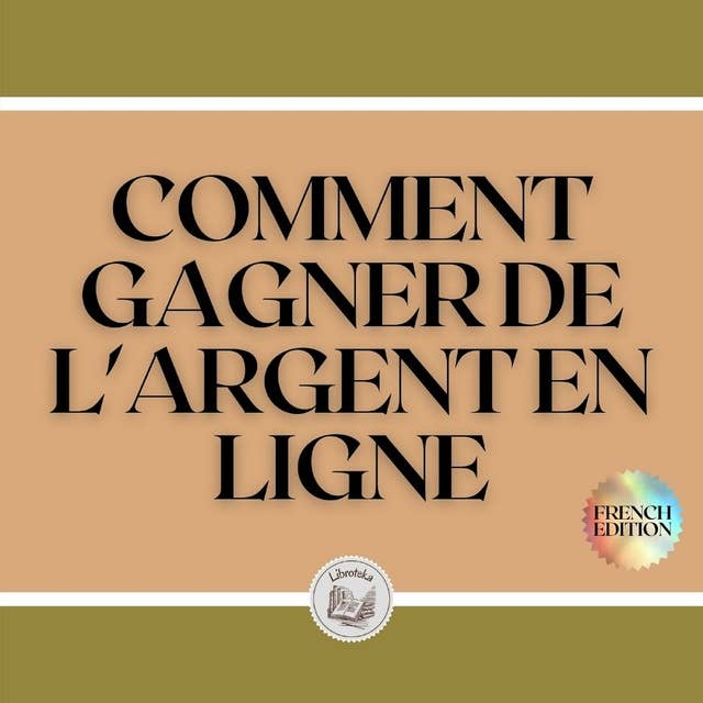 COMMENT GAGNER DE L'ARGENT EN LIGNE