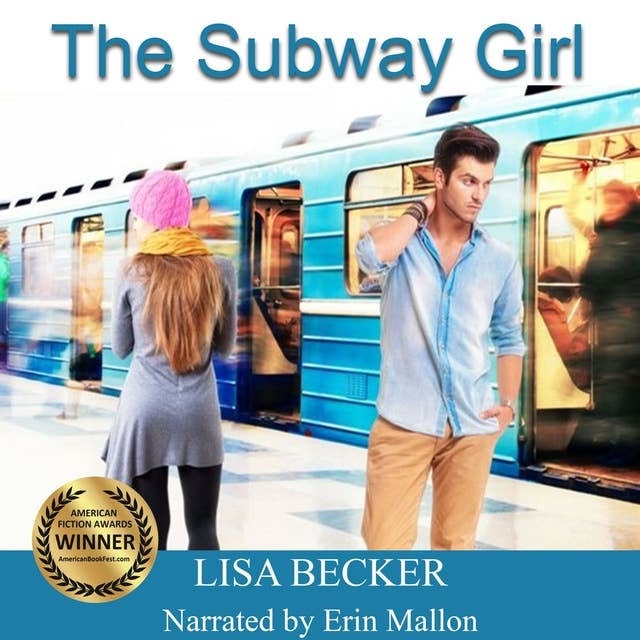 The Subway Girl: A Friends to Lovers Contemporary Romance