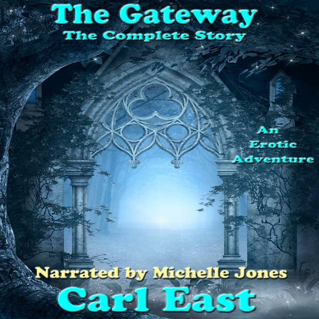 The Gateway - The Complete Story