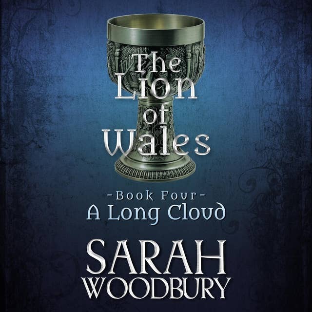 A Long Cloud: The Lion of Wales Series