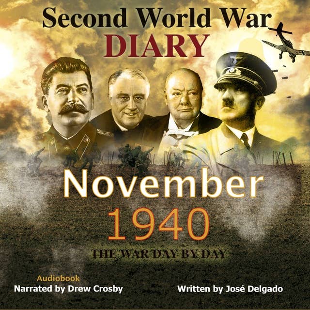 Second World War Diary: November 1940