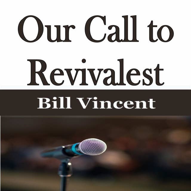 Our Call to Revivalest