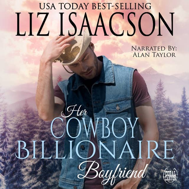 Her Cowboy Billionaire Boyfriend: A Whittaker Brothers Novel