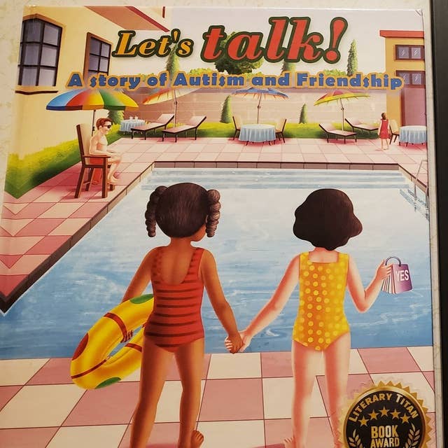 Lets Talk!: A Story of Autism and Friendship