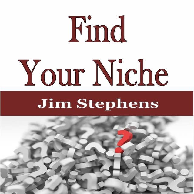 ​Find Your Niche