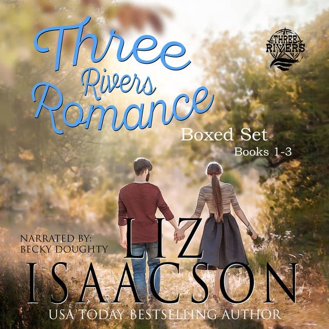 Three Rivers Ranch Boxed Set: Books 1 - 3: Second Chance Ranch, Third Time's the Charm, and Fourth and Long