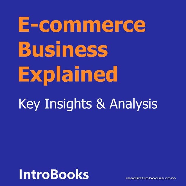 E-commerce Business Explained