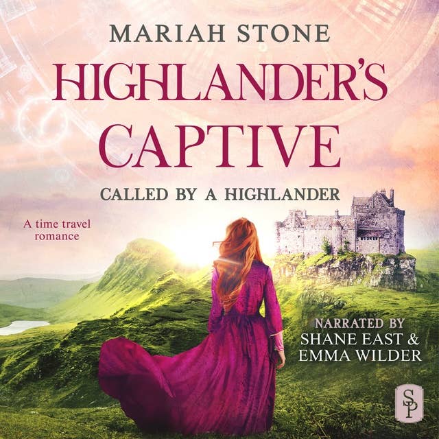 Highlander's Captive: A Scottish Historical Time Travel romance