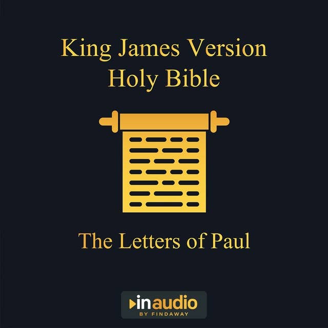 King James Version Holy Bible - The Letters of Paul