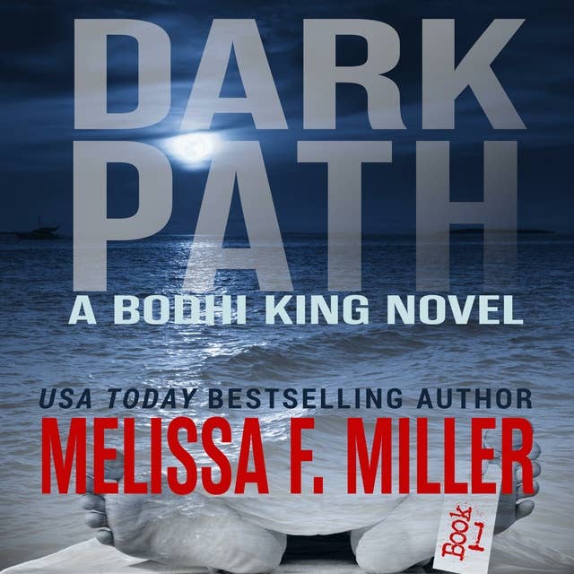 Dark Path: A Bodhi King Novel