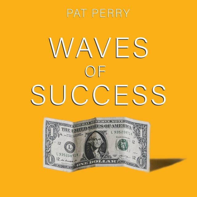 Waves of Success