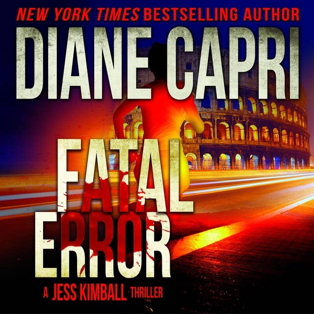 Fatal Error: A Jess Kimball Thriller, Book 3