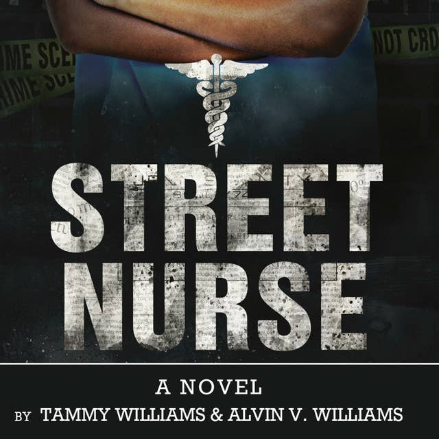 Street Nurse: Care with Caution