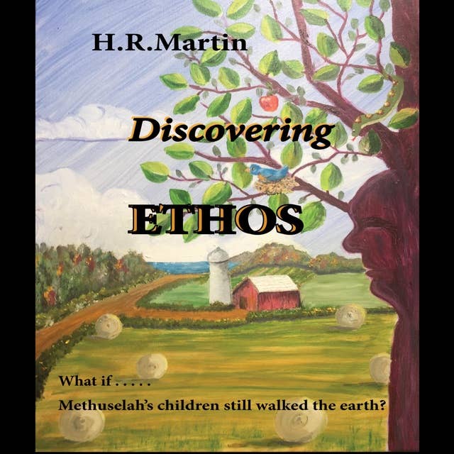 Discovering Ethos: What if Methuselah's Children Still still walked the earth?