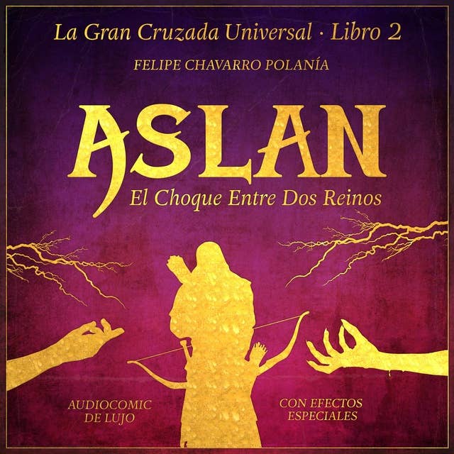 Aslan: El Choque Entre Dos Reinos: Versión Especial Con Banda Sonora