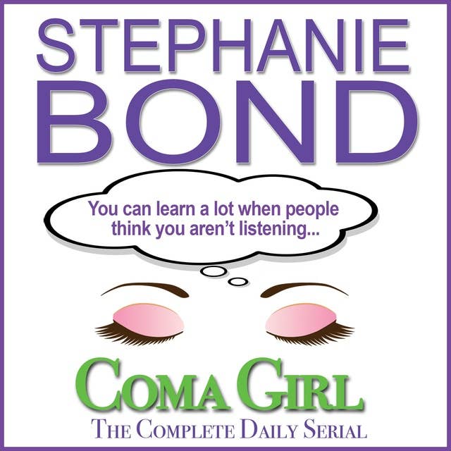 Coma Girl, The Complete Daily Serial