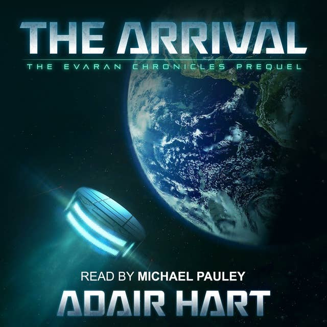 The Arrival: The Evaran Chronicles Prequel